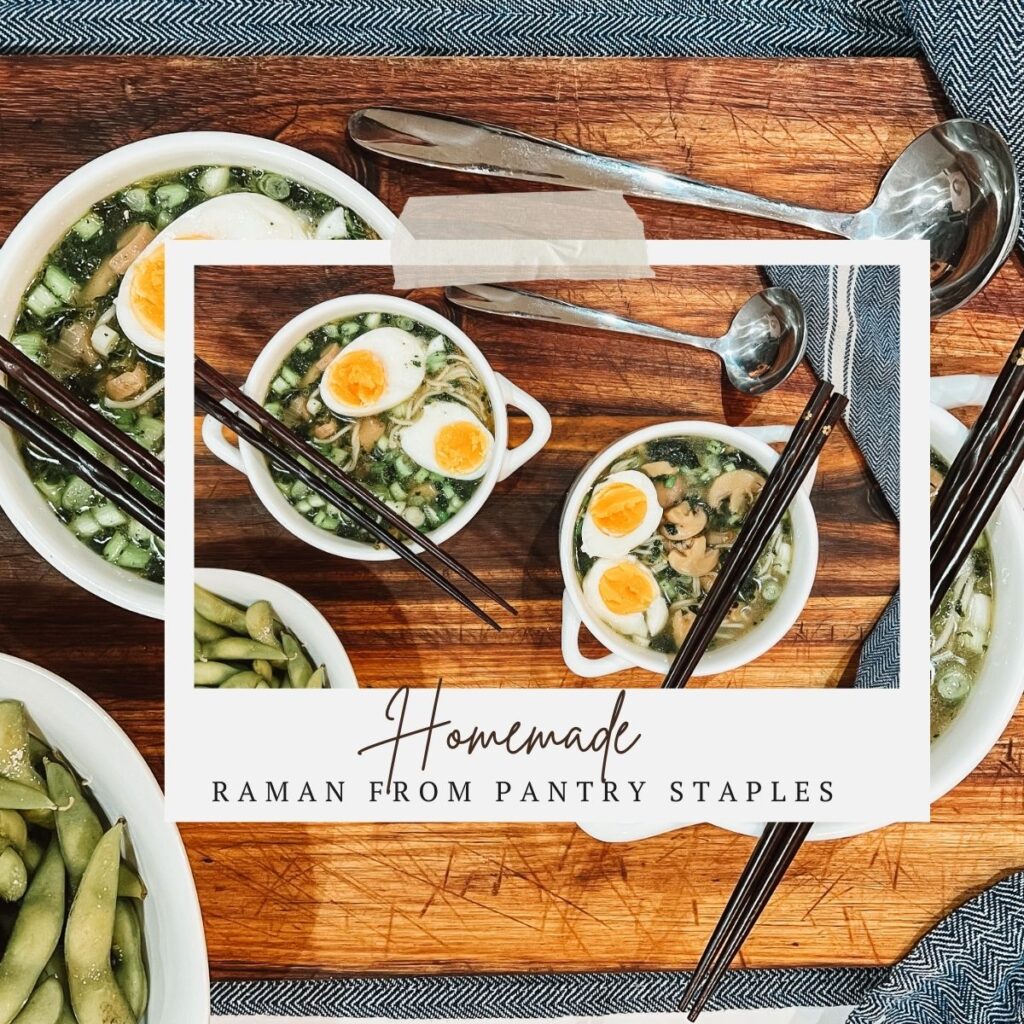 Homemade Raman made from pantry staples.